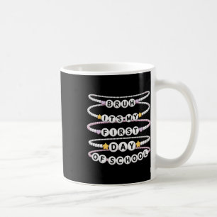 Welcome Back To School Bracelets First Day Of Scho Coffee Mug