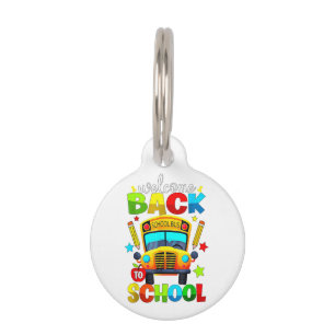 Welcome Back to School Bus 1st Day of School Teach Pet Tag