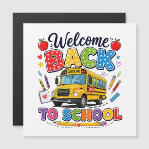 Welcome Back to School Bus Driver First Day