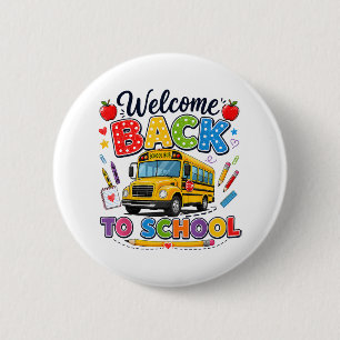 Welcome Back to School Bus Driver First Day 2 Inch Round Button