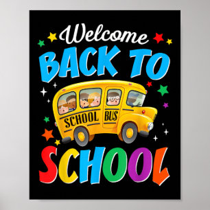 Welcome Back To School Bus Driver First Day Of Sch Poster