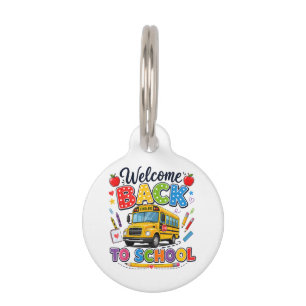 Welcome Back to School Bus Driver First Day Pet Tag