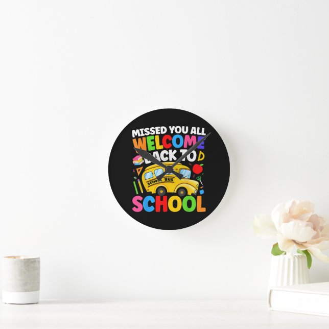 Welcome Back to School Bus Driver First Day Round Clock (Home)