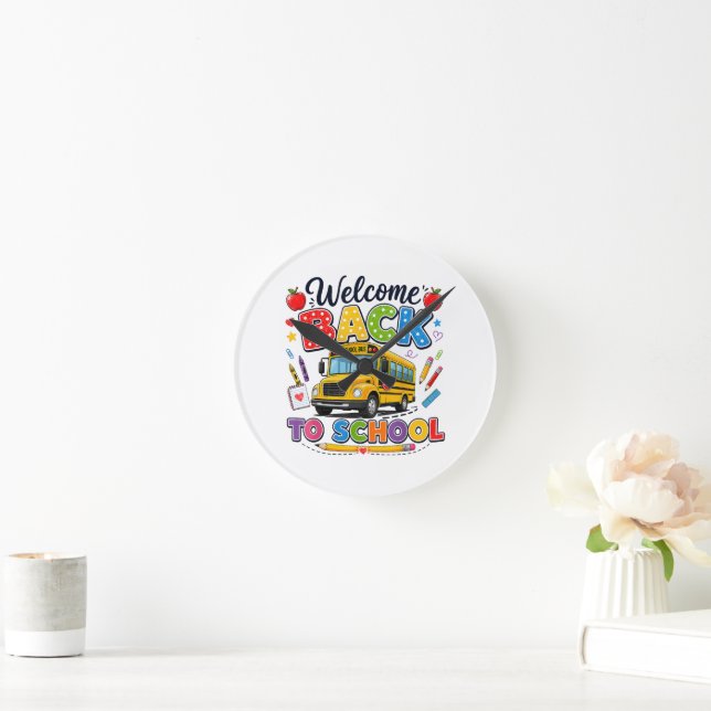 Welcome Back to School Bus Driver First Day Round Clock (Home)