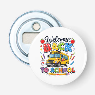 Welcome Back to School Bus Driver Tees First Day o Bottle Opener