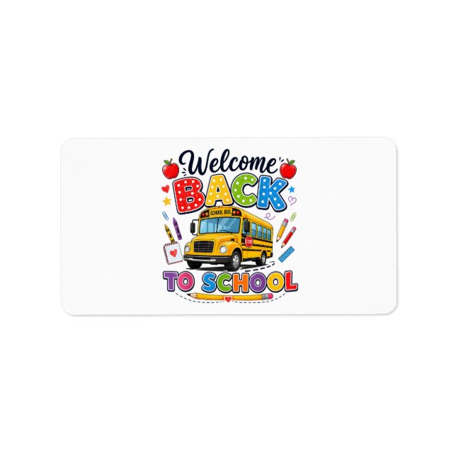 Welcome Back to School Bus Driver Tees First Day o Label (Front)
