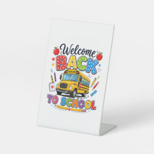 Welcome Back to School Bus Driver Tees First Day o Pedestal Sign