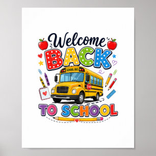 Welcome Back to School Bus Driver Tees First Day o Poster