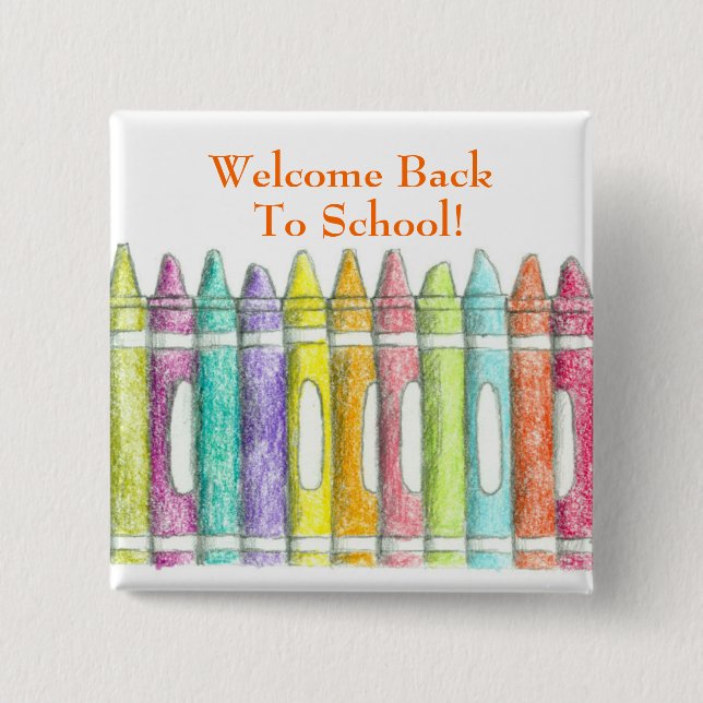 Welcome Back To School Colour Crayons Drawing 2 Inch Square Button (Front)