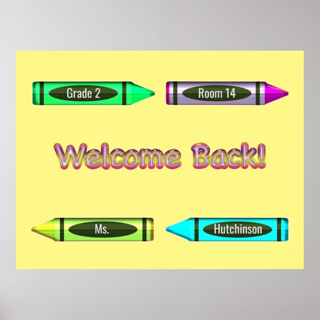 Welcome Back to School Custom Crayon Design Poster (Front)