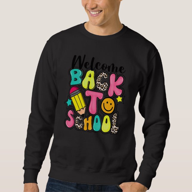 Welcome Back To School Cute Smiling Face School Te Sweatshirt (Front)