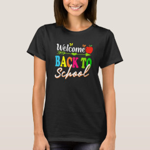 Welcome Back To School Design 1st Day Of School S T-Shirt
