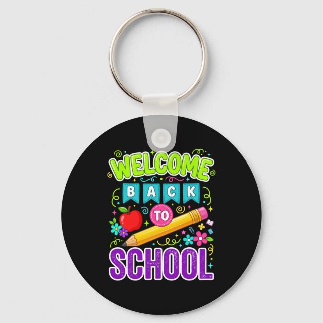 Welcome Back To School First Day Of School Keychain (Front)
