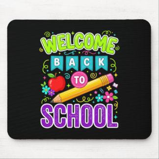 Welcome Back To School First Day Of School Mouse Pad