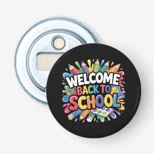 Welcome Back to School First Day of School Teacher Bottle Opener