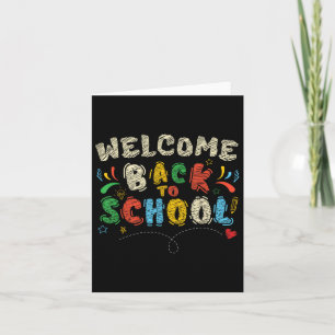 Welcome Back To School First Day Of School Teacher Card