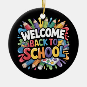 Welcome Back to School First Day of School Teacher Ceramic Ornament