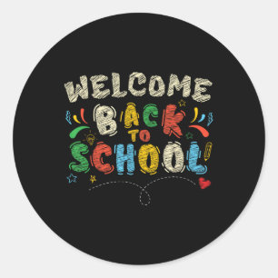Welcome Back To School First Day Of School Teacher Classic Round Sticker