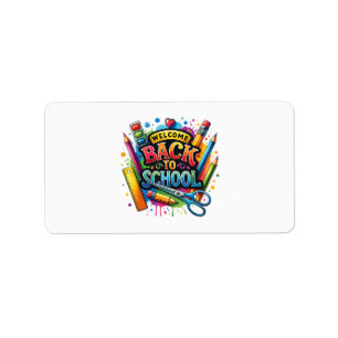 Welcome Back To School First Day of School Teacher Label