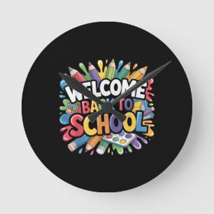 Welcome Back to School First Day of School Teacher Round Clock
