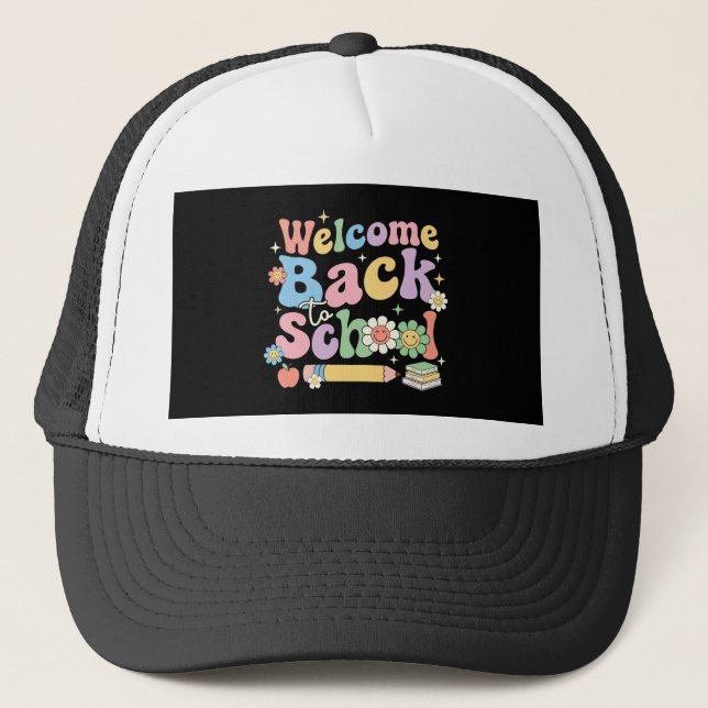 Welcome Back to School First Day of School Teacher Trucker Hat (Front)