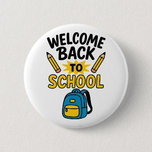 Welcome Back to School Fun Backpack Pencil 2 Inch Round Button