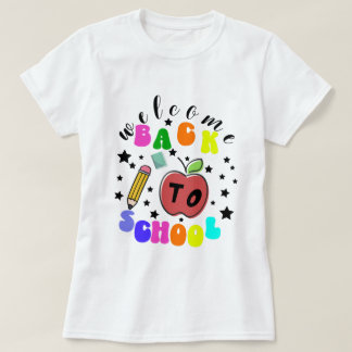 Welcome back to school funny T-Shirt