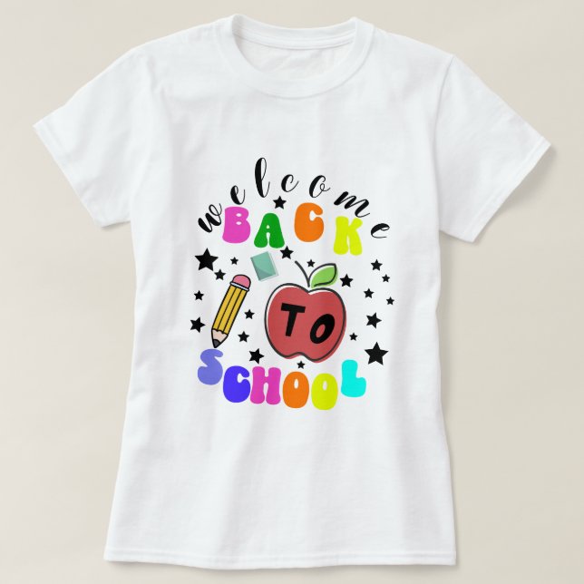 Welcome back to school funny T-Shirt (Design Front)