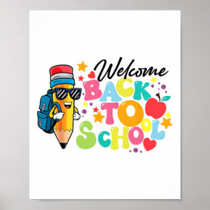Welcome Back To School Funny Teacher Love Poster