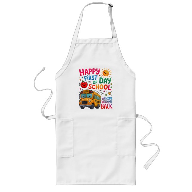 Welcome Back To School Happy First Day  Long Apron (Front)