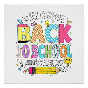 Welcome Back to School Happy First Day of School T Poster