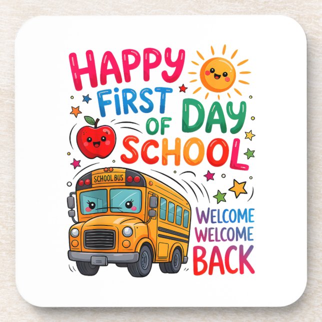 Welcome Back To School Happy First Day Teacher Bus Coaster (Front)