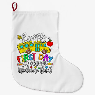 Welcome Back To School Happy First Day Teacher Bus Large Christmas Stocking