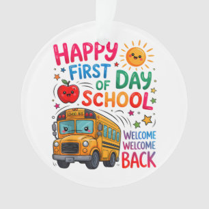 Welcome Back To School Happy First Day Teacher Bus Ornament