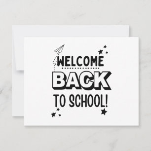Welcome Back to school! Invitation