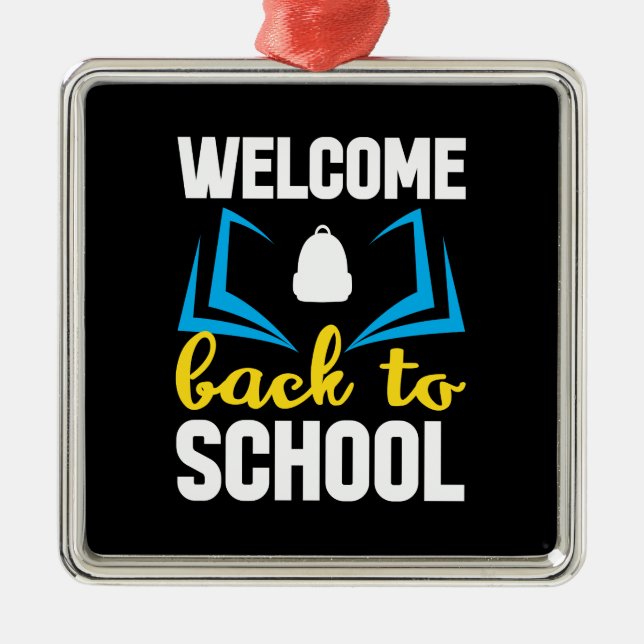 Welcome Back To School Metal Ornament (Front)
