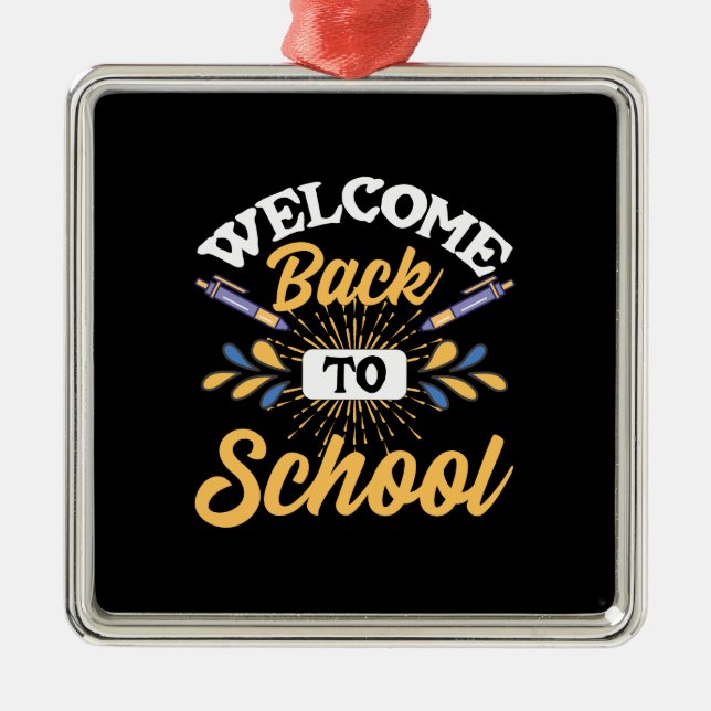 Welcome Back To School Metal Ornament (Front)