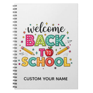Welcome Back to School Notebook