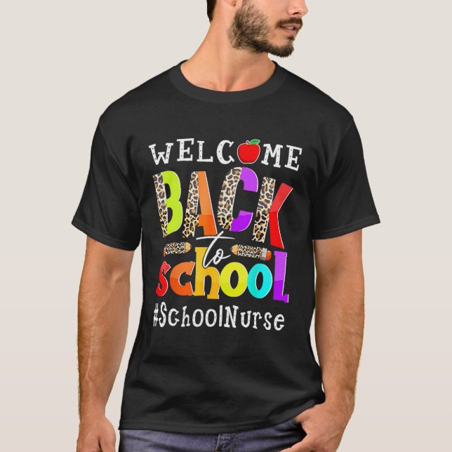 Welcome Back To School Nurse First Day Of School L T-Shirt (Front)