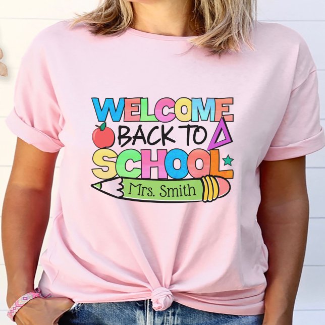 Welcome Back to School Personalized Teacher T-Shirt (Welcome Back to School Personalized Teacher T-Shirt
)