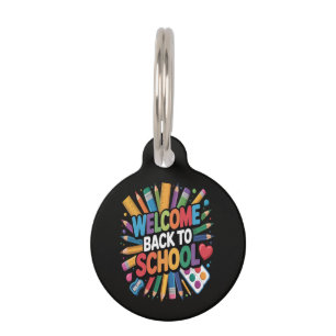 Welcome Back To School Pet Tag