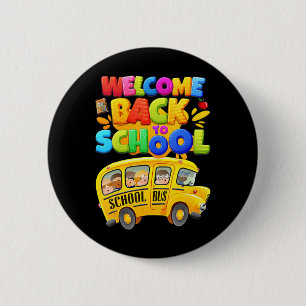 Welcome Back To School School Bus Driver Mens Boy 2 Inch Round Button