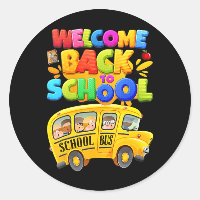 Welcome Back To School  School Bus Driver Mens Boy Classic Round Sticker (Front)