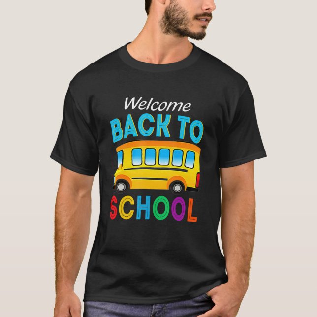 Welcome Back To School  School Bus Driver Mens Boy T-Shirt (Front)