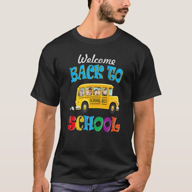 Welcome Back To School  School Bus Driver Mens Boy T-Shirt (Front)