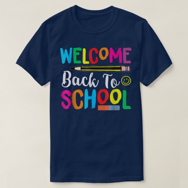 Welcome Back To School, School First Day Appareal  T-Shirt (Design Front)