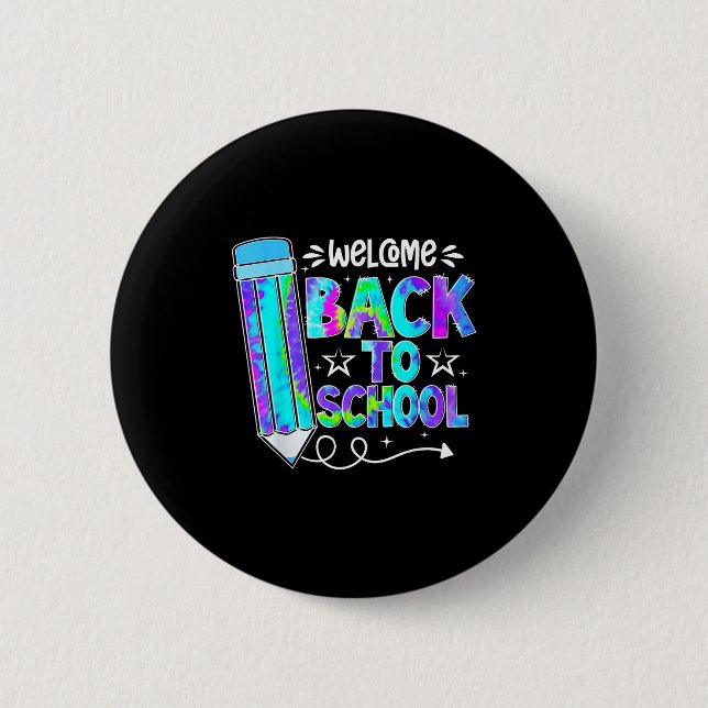 Welcome Back To School Shirts First Day Of School  2 Inch Round Button (Front)