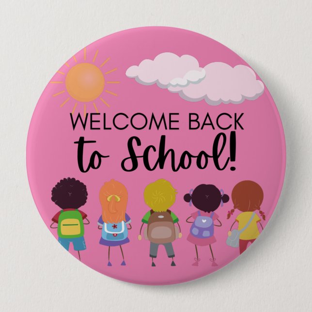 Welcome Back To School Square Button, 2 Inch 4 Inch Round Button (Front)