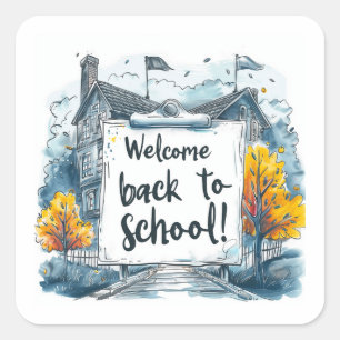 Welcome Back to School!  Square Sticker