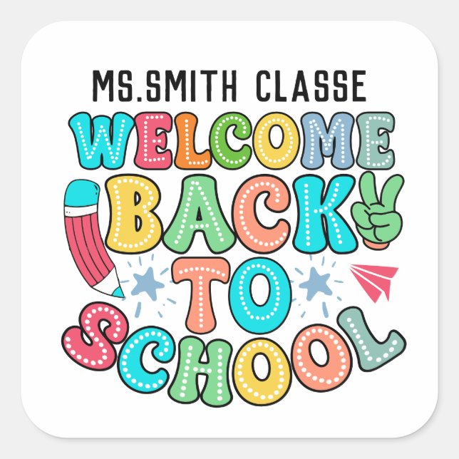 WELCOME BACK TO SCHOOL SQUARE STICKER (Front)